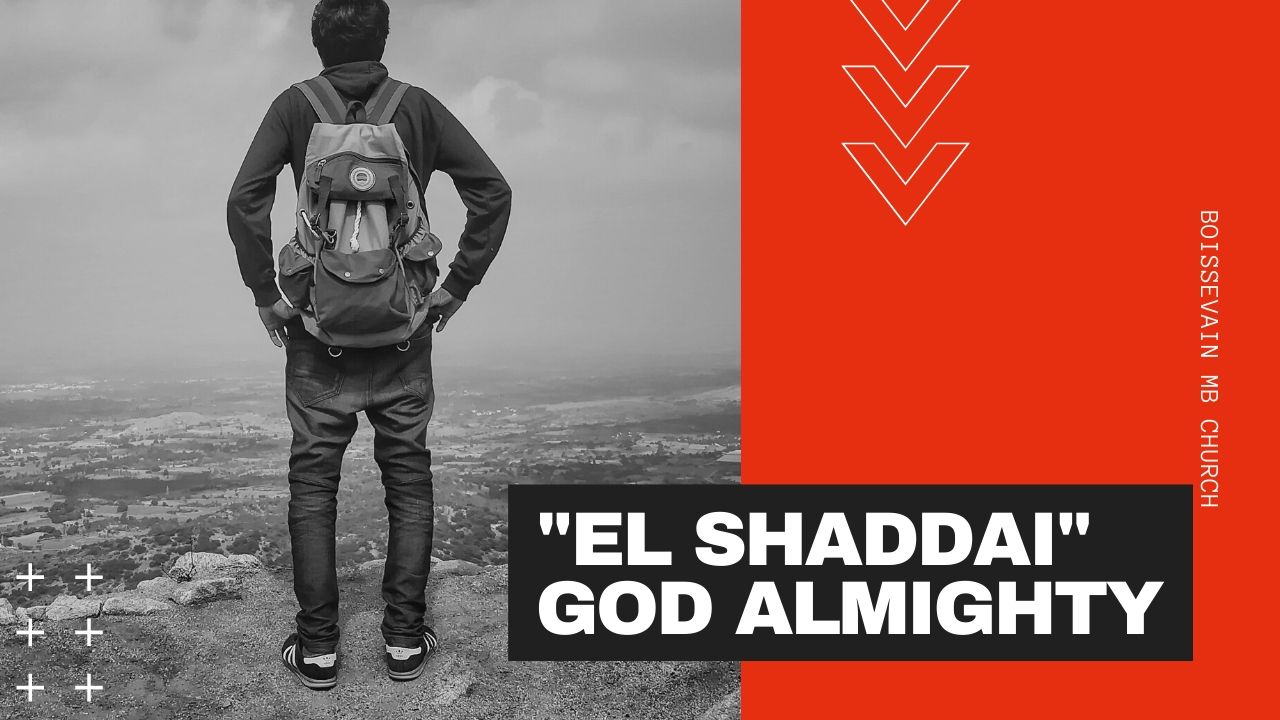 “El Shaddai” God Almighty